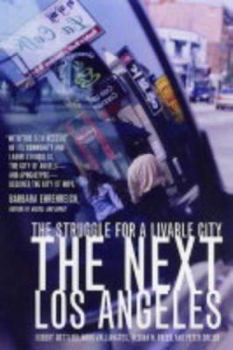 Hardcover The Next Los Angeles: The Struggle for a Livable City Book