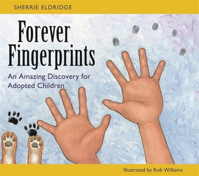 Hardcover Forever Fingerprints: An Amazing Discovery for Adopted Children Book