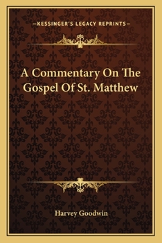 Paperback A Commentary On The Gospel Of St. Matthew Book