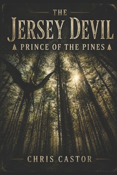 Jersey Devil: Prince of the Pines