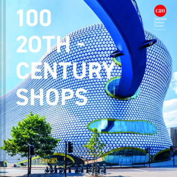 Hardcover 100 Twentieth Century Shops Book