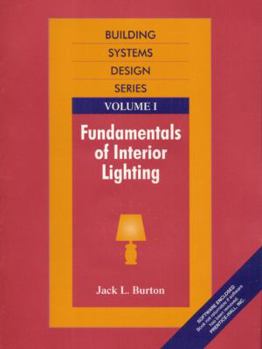 Paperback Fundamentals of Interior Lighting, Vol. I Book