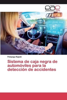 Paperback Sistema de caja negra de automóviles para la detección de accidentes [Spanish] Book