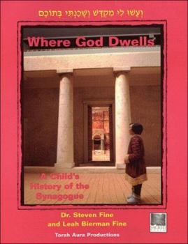 Paperback Where God Dwells: A Child's History of the Synagogue Book