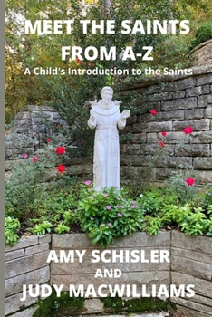 Paperback Meet the Saints From A-Z Book