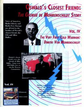 Hardcover The Very First Cold Warrior - Dimitri Von Mohrenschildt Book
