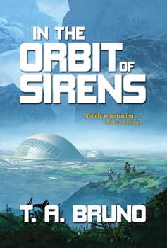 In the Orbit of Sirens (1) (The Song of Kamaria) - Book #1 of the Song of Kamaria