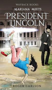 Hardcover Mariana meets President Lincoln Book