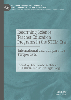 Hardcover Reforming Science Teacher Education Programs in the Stem Era: International and Comparative Perspectives Book