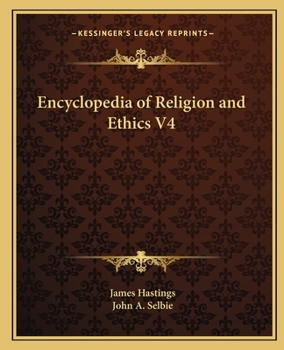 Paperback Encyclopedia of Religion and Ethics V4 Book