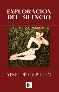 Paperback Exploración del silencio [Spanish] Book