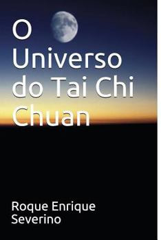 Paperback O Universo Do Tai Chi Chuan [Portuguese] Book