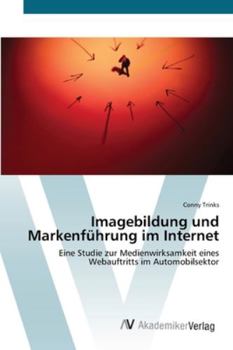 Paperback Imagebildung und Markenführung im Internet [German] Book