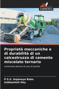Paperback Proprietà meccaniche e di durabilità di un calcestruzzo di cemento miscelato ternario [Italian] Book