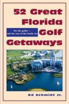 Paperback 52 Great Florida Golf Getaways Book