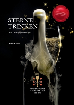Paperback Sterne trinken: Die Champagne-Energie [German] Book