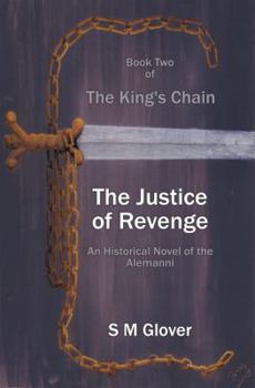 Paperback The King's Chain Book 2: The Justice of Revenge Book