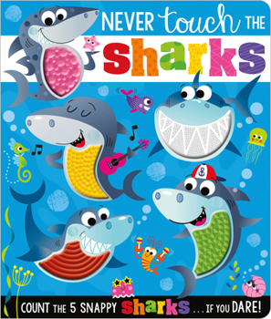 Board book Never Touch the Sharks! Book