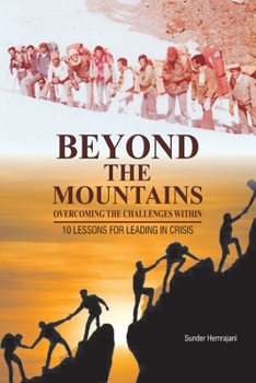 Paperback Beyond the Mountains: Overcoming the Challenges Within Book