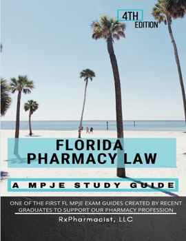 Paperback Florida Pharmacy Law: A MPJE Study Guide Book