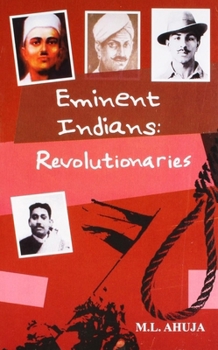 Paperback Eminent Indians: Revolutionaries Book