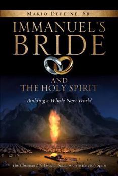 Paperback Immanuel's Bride and the Holy Spirit Book