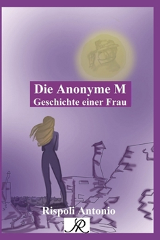 Paperback Die Anonyme M: Geschichte einer Frau [German] Book