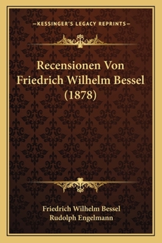 Paperback Recensionen Von Friedrich Wilhelm Bessel (1878) Book