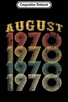 Composition Notebook: 1970 August Vintage Funny 49th Birthday Gift  Journal/Notebook Blank Lined Ruled 6x9 100 Pages