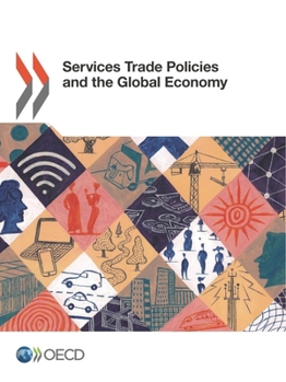 Paperback Services Trade Policies and the Global Economy Book