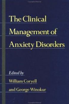 Hardcover The Clinical Management of Anxiety Disorders Book