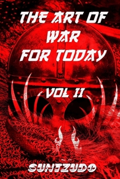 Paperback The Art of War for Today Vol II Book