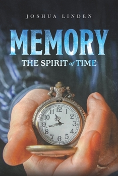 Paperback Memory: The Spirit of Time Book