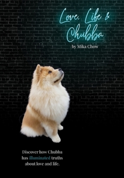 Paperback Love, Life & Chubba Book