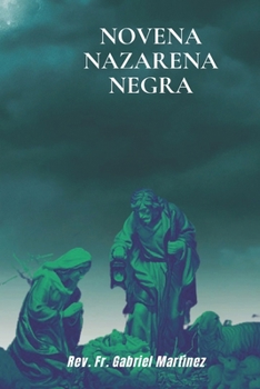 Novena Nazarena Negra (Spanish Edition)