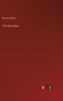 Hardcover The Holy Mass Book