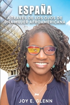 Paperback España a Través de Los Ojos de Una Mujer Afroamericana [Spanish] Book