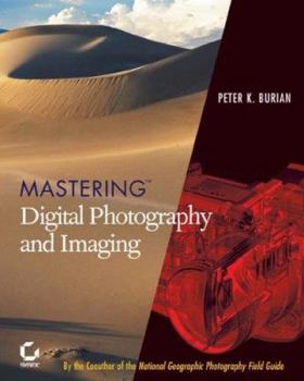 Paperback Mastering Digital Photography and Imaging Book