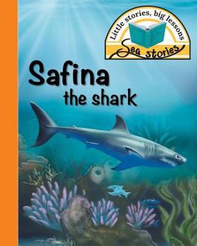 Paperback Safina the shark: Little stories, big lessons Book