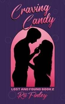 Craving Candy (Lost and Found)