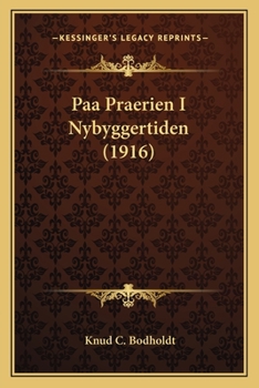 Paperback Paa Praerien I Nybyggertiden (1916) [Norwegian] Book