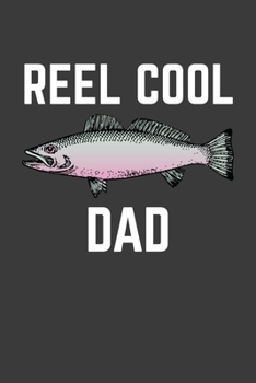 Paperback Reel Cool Dad: Rodding Notebook Book