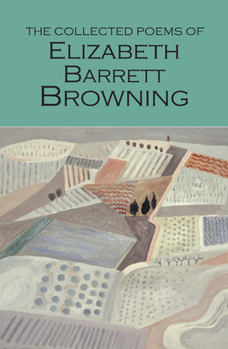 Paperback The Collected Poems of Elizabeth Barrett Browning Book