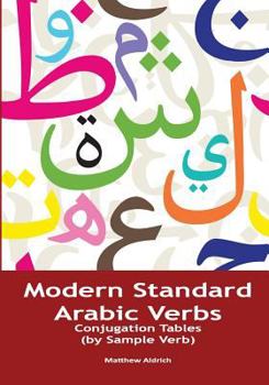 Paperback Modern Standard Arabic Verbs: Conjugation Tables (by Sample Verb) Book