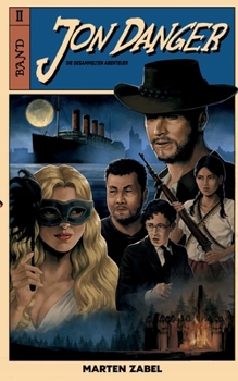 Paperback Jon Danger: Die gesammelten Abenteuer: Band 2 [German] Book