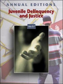 Paperback Annual Editions: Juvenile Delinquency and Justice 06/07 Book