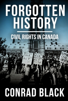 Paperback Forgotten History: Civil Rights in Canada Book