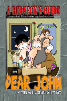 Paperback A Redneck's Guide To Dear John Book