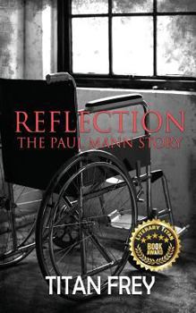 Reflection: The Paul Mann Story