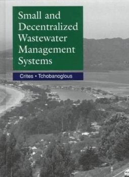 Hardcover Small & Decentralized Wastewater Management Systems Book